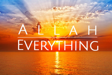 the sunrise with the words allah everthing in the middle