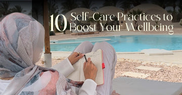 10 Self-Care Practices to Boost Your Wellbeing