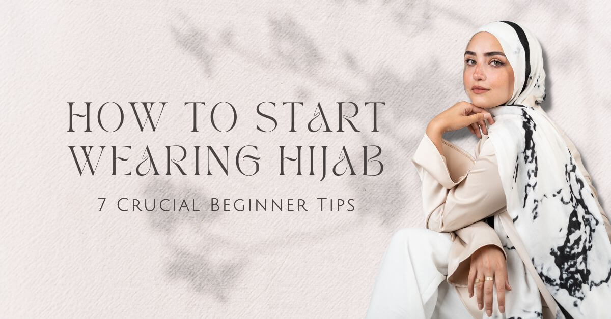 How to Start Wearing Hijab