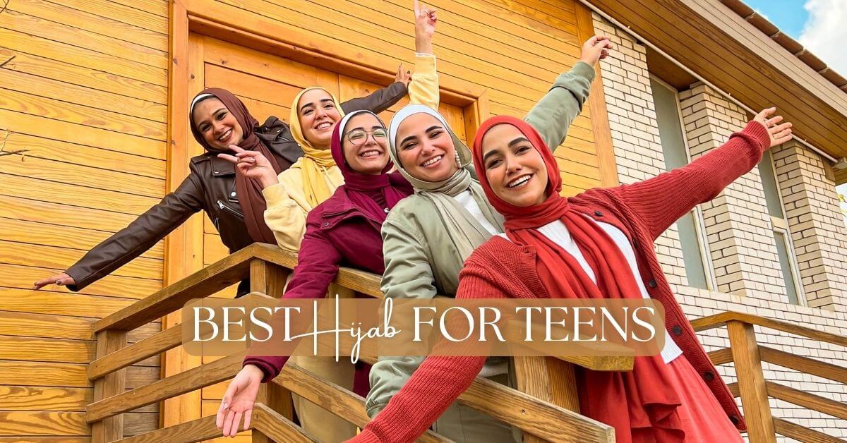 Best Hijab for Teens