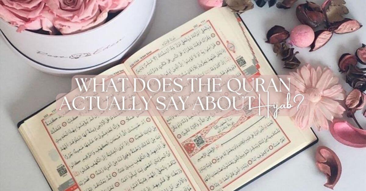 What Does the Quran Actually Say About Hijab