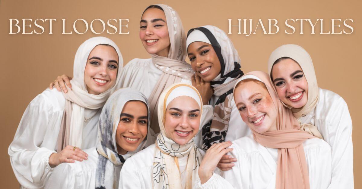 Best Loose Hijab Styles