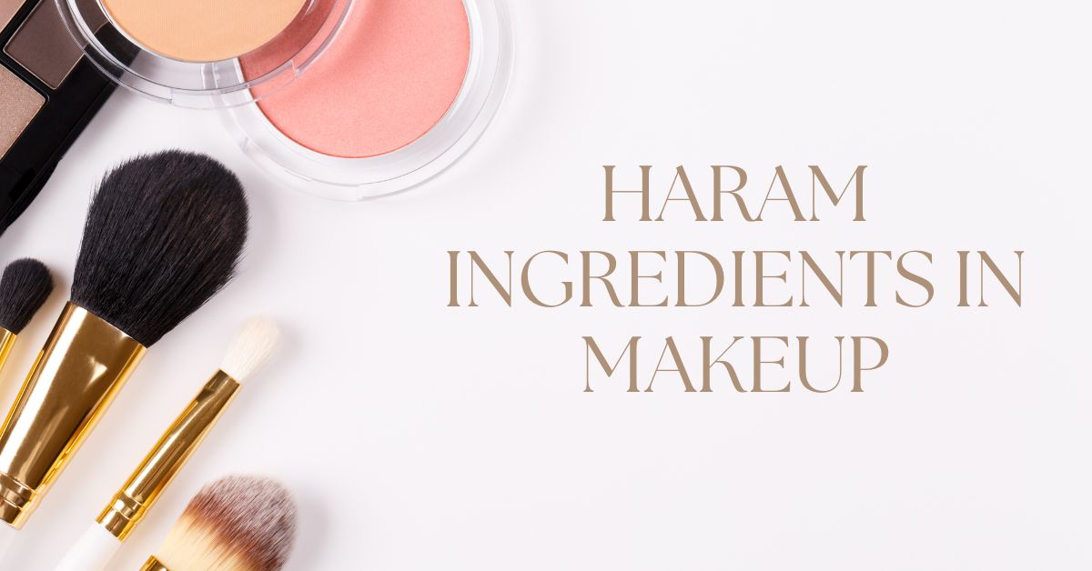 haram ingredients in makeup